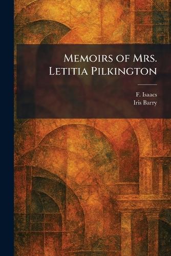 Memoirs of Mrs. Letitia Pilkington