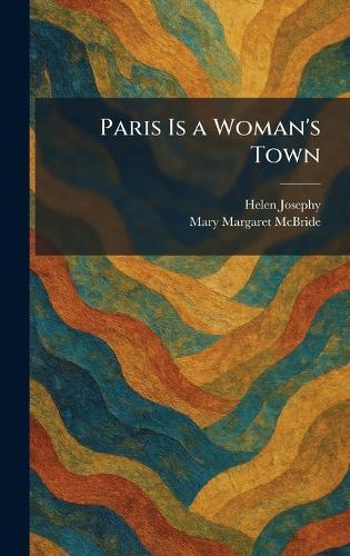 Paris Is a Woman's Town