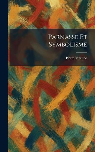 Parnasse Et Symbolisme