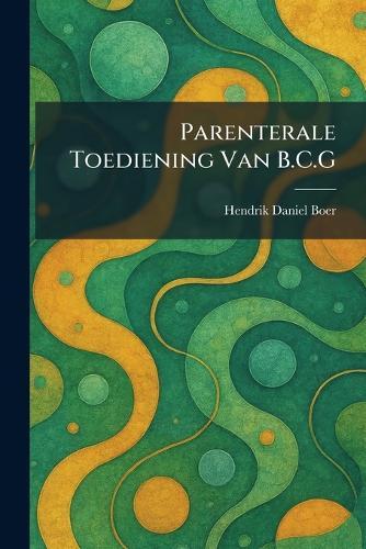 Parenterale Toediening Van B.C.G