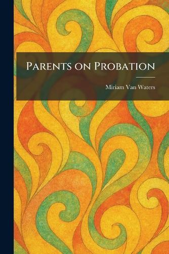 Parents on Probation
