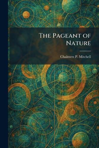 The Pageant of Nature