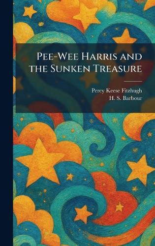 Pee-Wee Harris and the Sunken Treasure