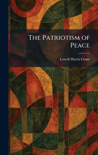 The Patriotism of Peace