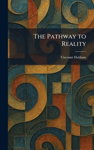 The Pathway to Reality
