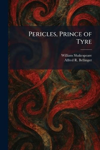 Pericles, Prince of Tyre