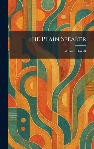 The Plain Speaker