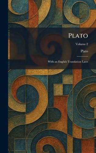 Plato: With an English Translation Laws