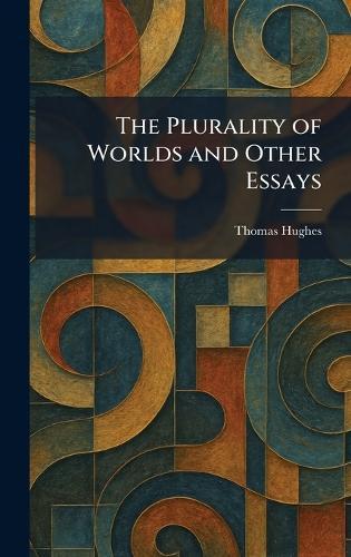 The Plurality of Worlds and Other Essays