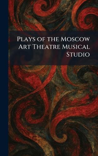 Plays of the Moscow Art Theatre Musical Studio