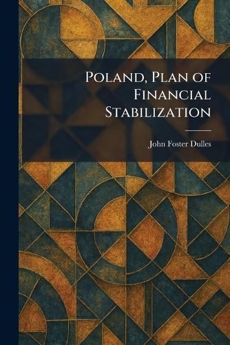Poland, Plan of Financial Stabilization