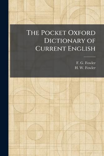 The Pocket Oxford Dictionary of Current English