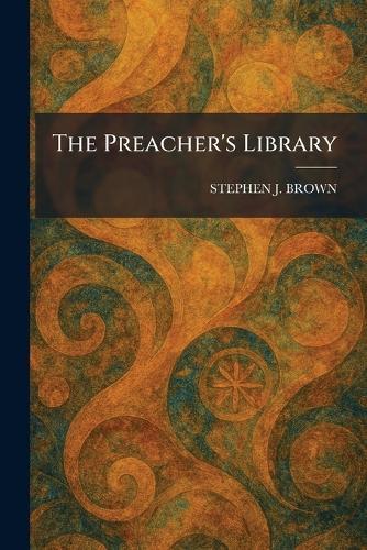 The Preacher's Library