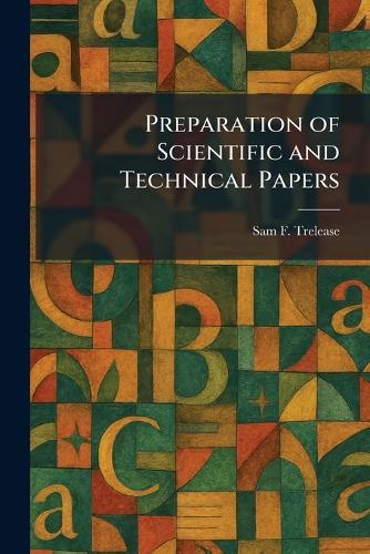 Preparation of Scientific and Technical Papers