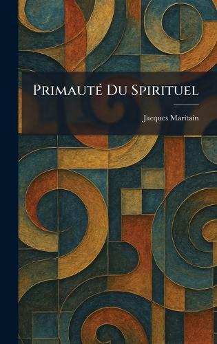 PrimautÃ(c) Du Spirituel