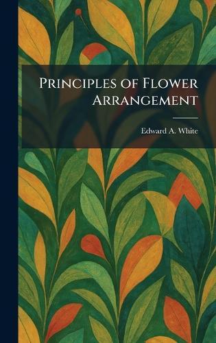 Principles of Flower Arrangement