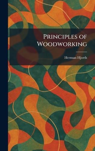 Principles of Woodworking