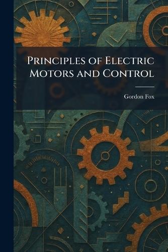 Principles of Electric Motors and Control