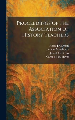Proceedings of the Association of History Teachers