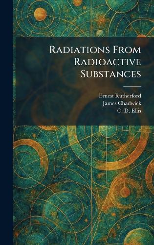 Radiations From Radioactive Substances