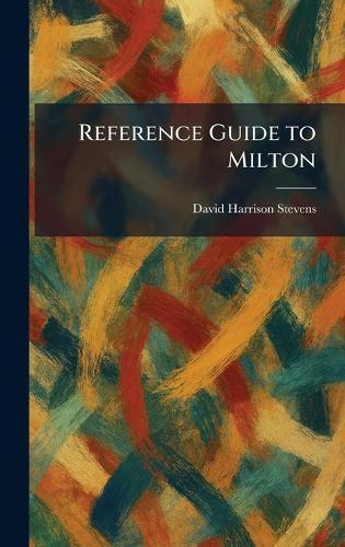 Reference Guide to Milton