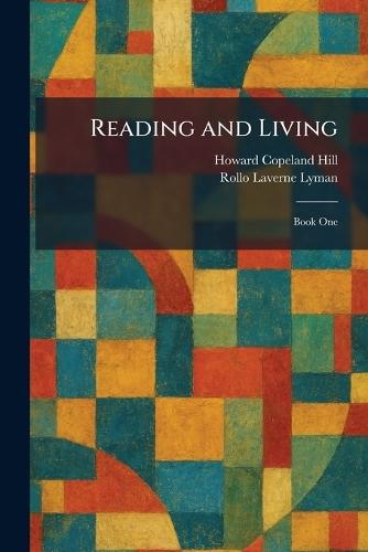 Reading and Living: Book One