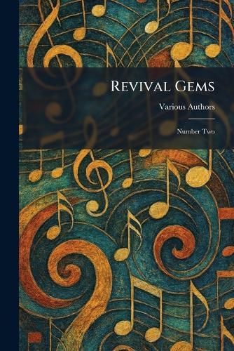 Revival Gems: Number Two