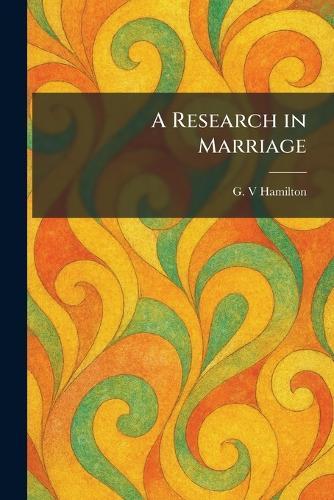 A Research in Marriage