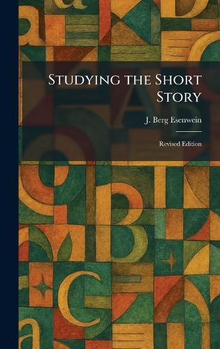 Studying the Short Story: Revised Edition