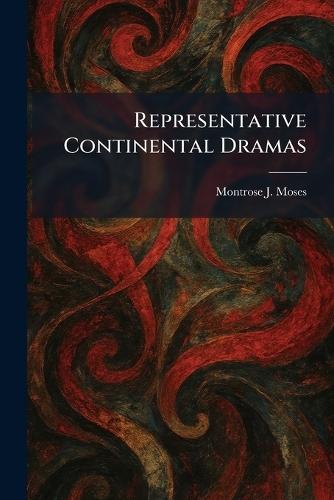 Representative Continental Dramas