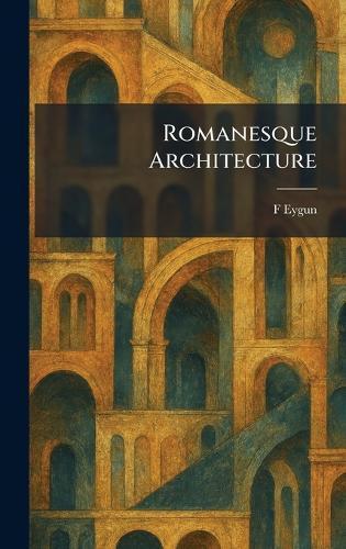 Romanesque Architecture