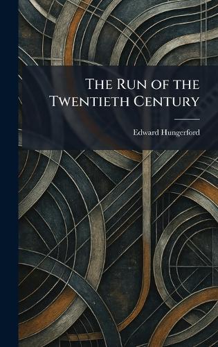The Run of the Twentieth Century