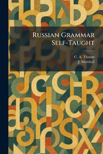 Russian Grammar Self-Taught