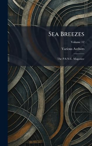 Sea Breezes: The P.S.N.C. Magazine