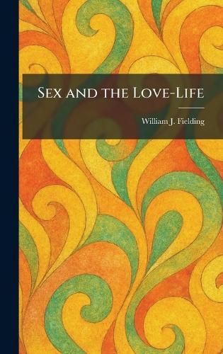 Sex and the Love-Life