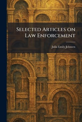 Selected Articles on Law Enforcement