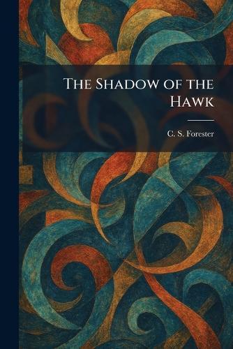 The Shadow of the Hawk