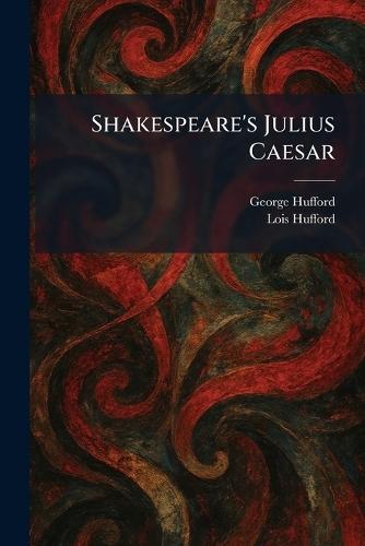 Shakespeare's Julius Caesar