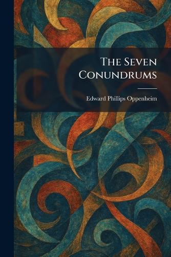 The Seven Conundrums