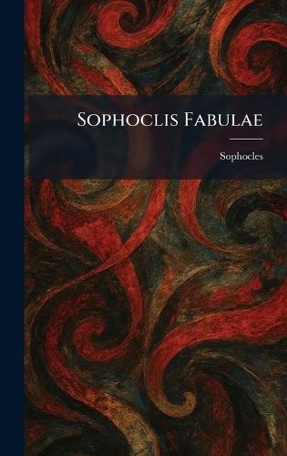 Sophoclis Fabulae