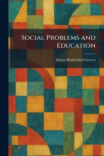 Social Problems and Education
