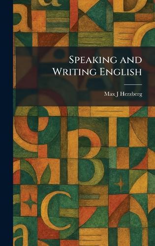 Speaking and Writing English