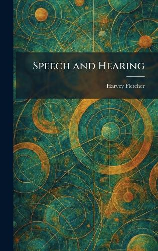 Speech and Hearing