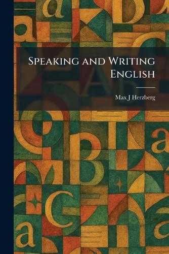 Speaking and Writing English