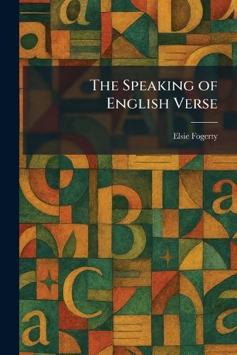 The Speaking of English Verse