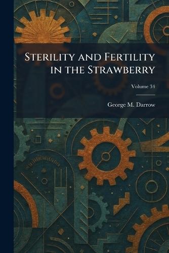 Sterility and Fertility in the Strawberry