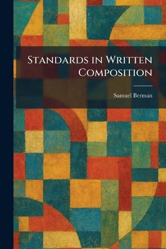 Standards in Written Composition