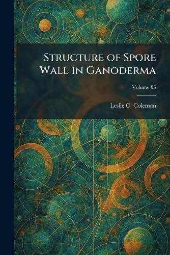 Structure of Spore Wall in Ganoderma