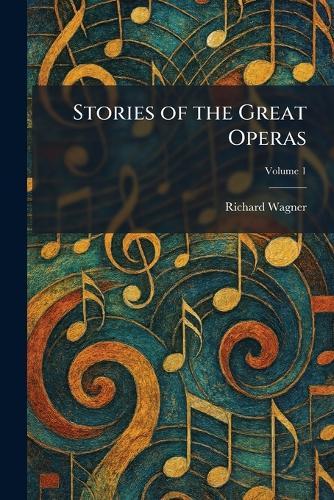 Stories of the Great Operas