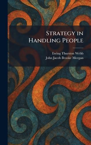 Strategy in Handling People
